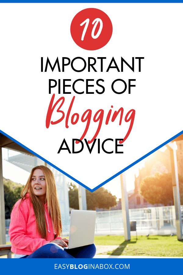 10 Important Pieces of Blogging Advice for Beginners-2