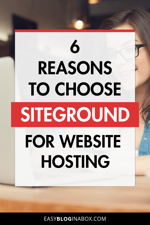 6 Incredible Reasons to Choose SiteGround For Website Hosting-1