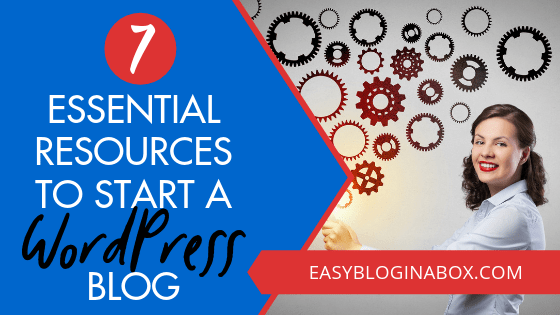 7 Essential Tools and Resources to Start a WordPress Blog