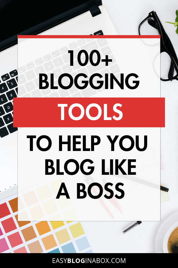 Blogging Tools to Help You Blog Like a Boss-1