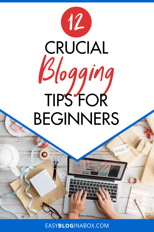 Crucial Blogging Tips for Beginners-2