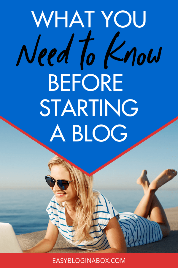 What You Need to Know Before Starting a Blog-3